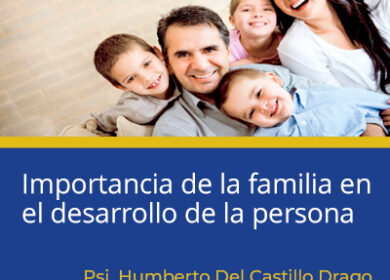 Importancia de la familia en el desarrollo de la persona