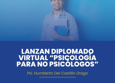Lanzan Diplomado Virtual “Psicología para No Psicólogos”