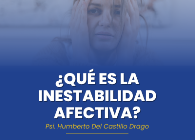 ¿Qué es la inestabilidad afectiva?