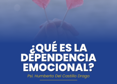 ¿Qué es la Dependencia Emocional?