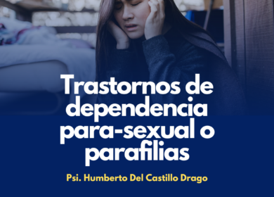 Trastornos de dependencia para-sexual o parafilias