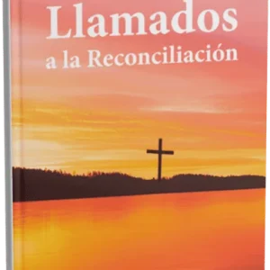 Libro Llamados a la reconciliación Libro Creciendo en la valoración personal día a día de Humberto Del Castillo Drago y Mónica Caballero Andrade